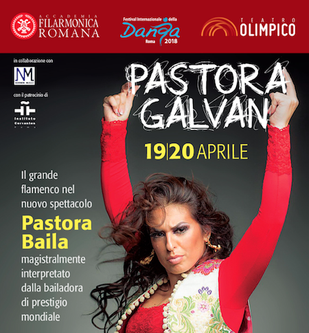 19 e 20 Aprile 2018 • "Pastora Baila" • Festival Internazionale della Danza di Roma